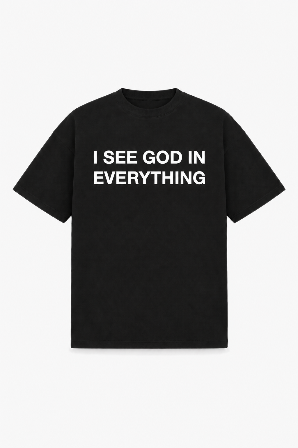 I see God in everything Tee