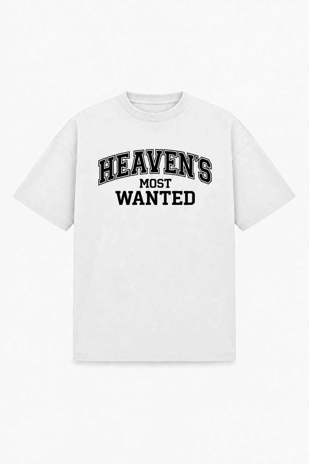 Heaven's most wanted Shirt