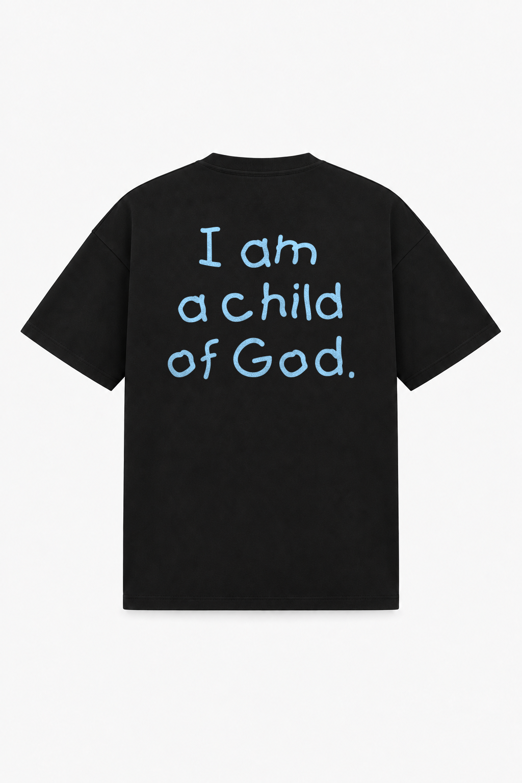 I Am A Child Of God Tee Schwarz – Rückenprint Babyblau
