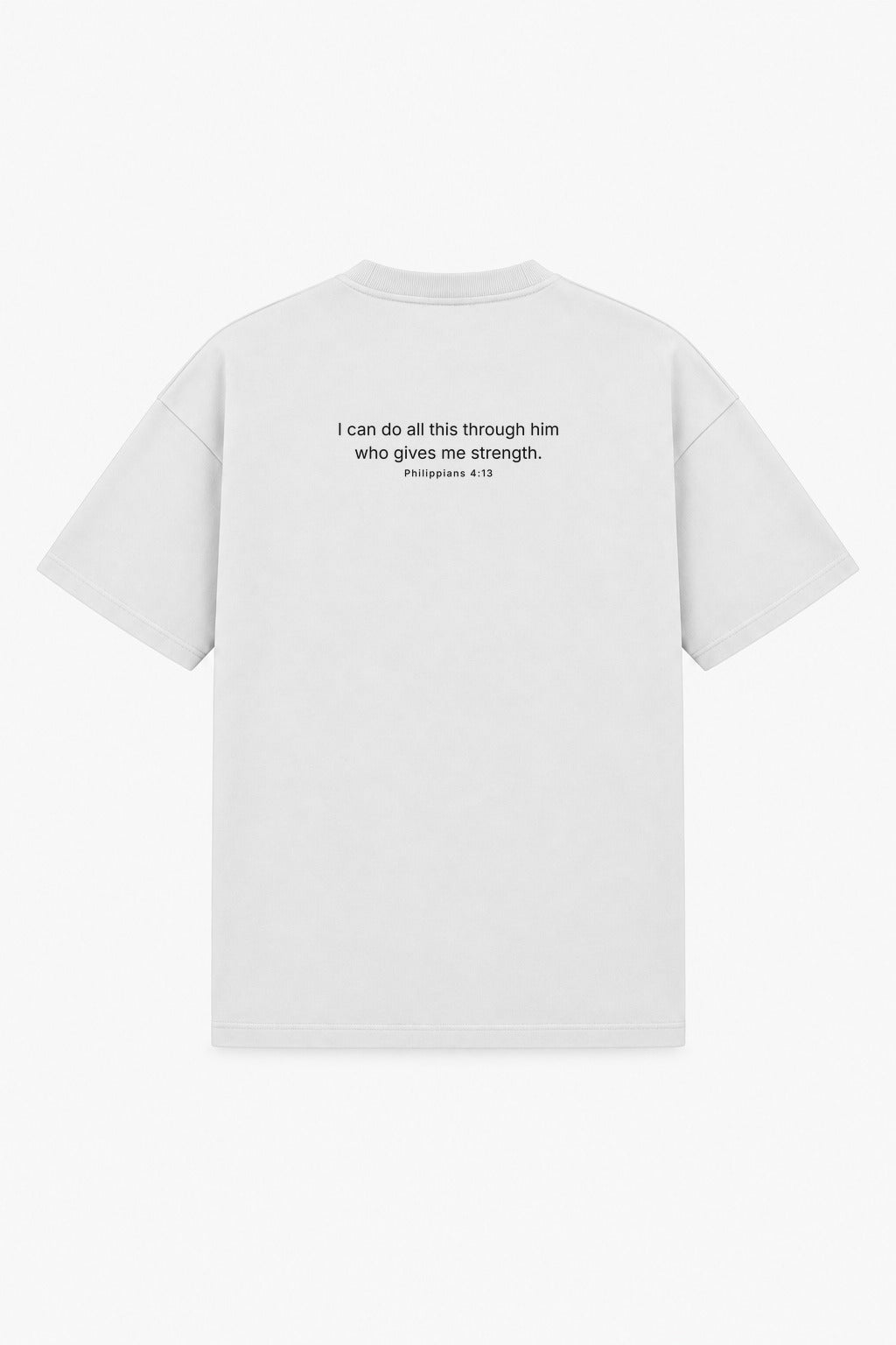 PHILIPPIANS 4:13 TEE white – back print
