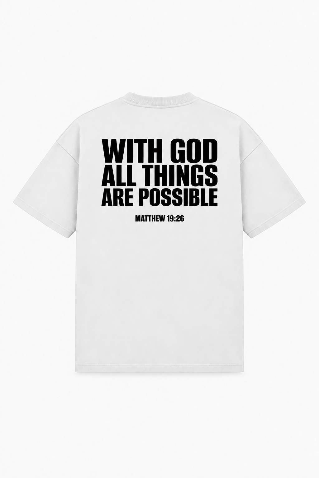 WITH GOD ALL THINGS ARE POSSIBLE Tee