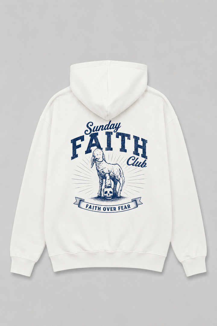 Sunday Faith Club Faith over Fear Heavyweight Hoodie