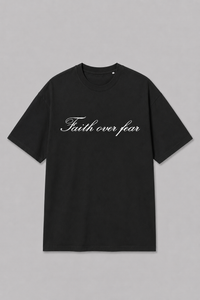 Faith over fear Tee