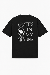 IT'S IN MY DNA TEE