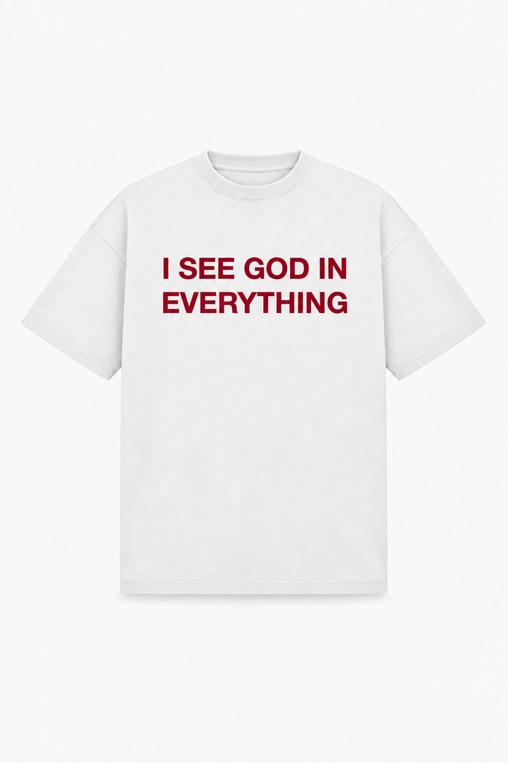 I see God in everything Tee