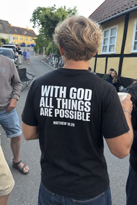 WITH GOD ALL THINGS ARE POSSIBLE Tee