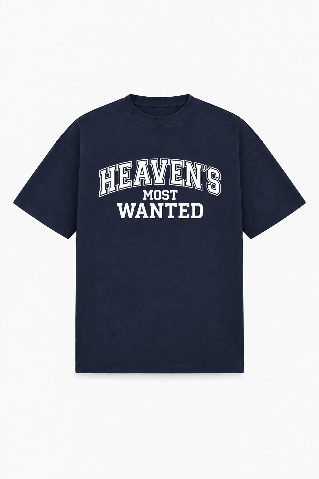 Heaven's most wanted Shirt