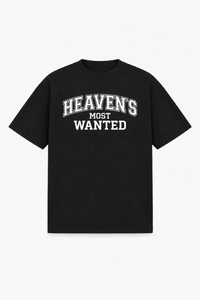 Heaven's most wanted Shirt