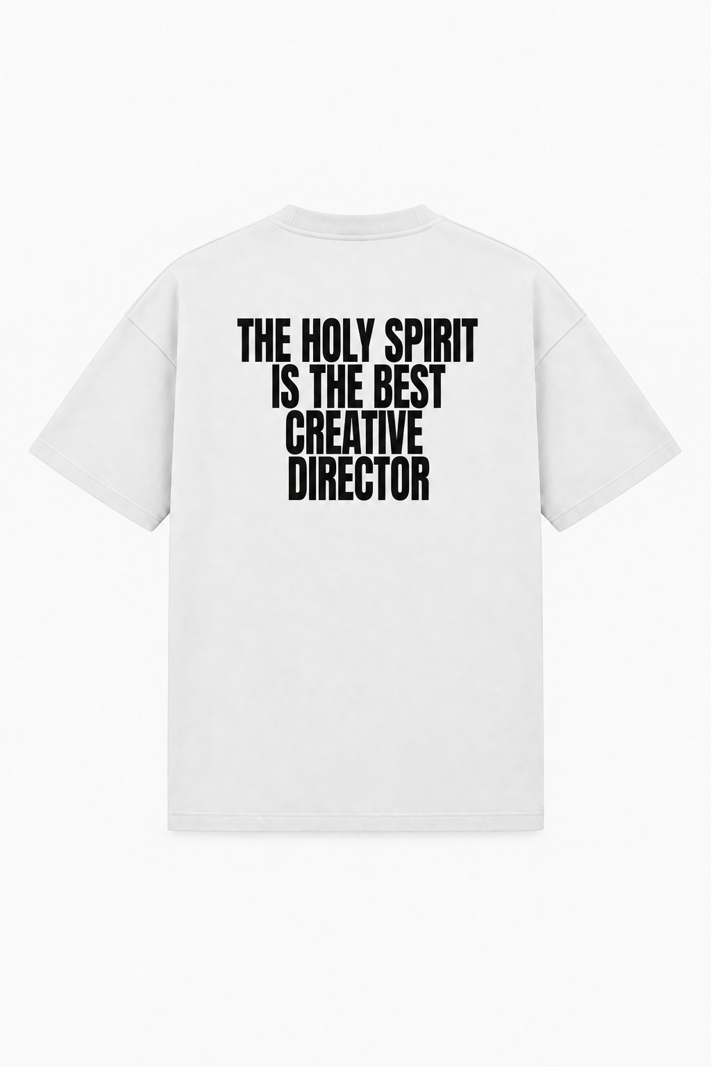 THE HOLY SPIRIT IS THE BEST CREATIVE DIRECTOR TEE