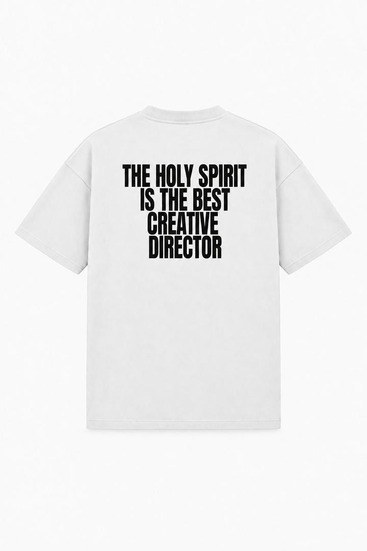 THE HOLY SPIRIT IS THE BEST CREATIVE DIRECTOR TEE