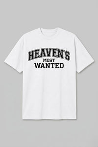 Heaven´s most wanted Shirt