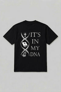 IT'S IN MY DNA TEE