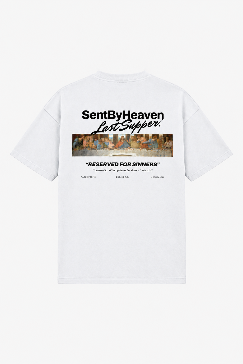 Last Supper Tee in Weiß – Rückenprint mit Da Vincis Abendmahl und „Reserved for sinners“