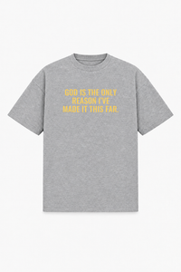 God Is The Only Reason I've Made It This Far Tee – Christian T-Shirt by SentByHeaven, image 3