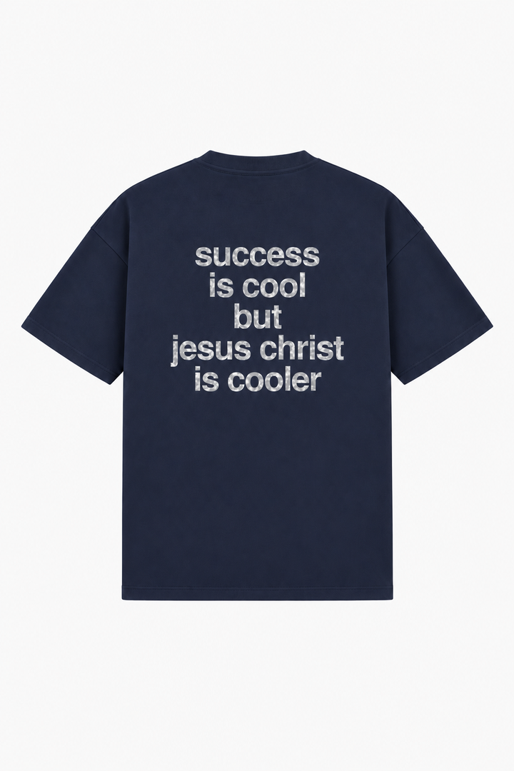 Success Is Cool But Jesus Christ Is Cooler Tee – Christian T-Shirt by SentByHeaven, image 1
