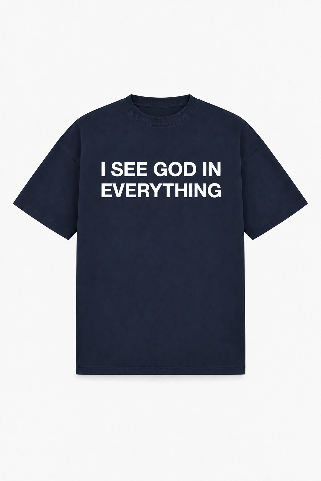 I see God in everything Tee