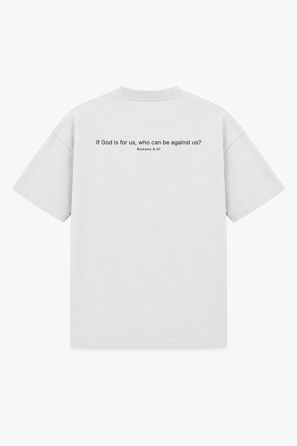 ROMANS 8:31 TEE white – back print