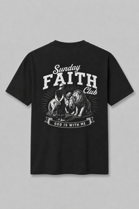 Sunday Faith Club God is with me Shirt